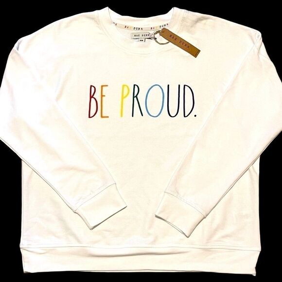 RAE DUNN “BE PROUD” Lightweight Sweatshirt - Picture 1 of 5